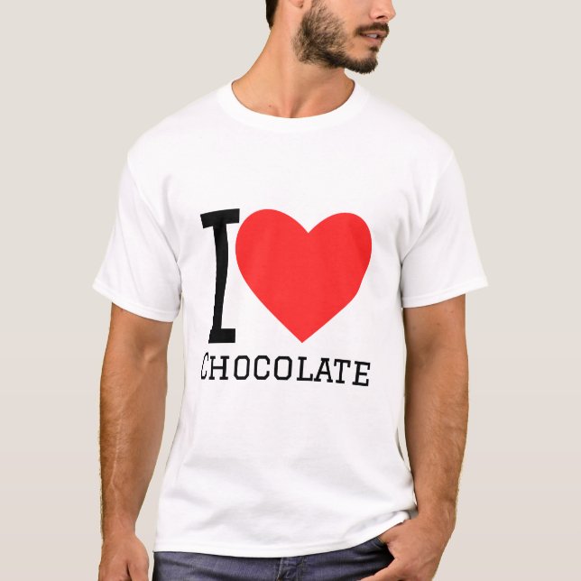 I love chocolate T-Shirt (Front)