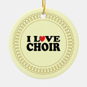 I Love Choir Musical Singing Ornament Gift