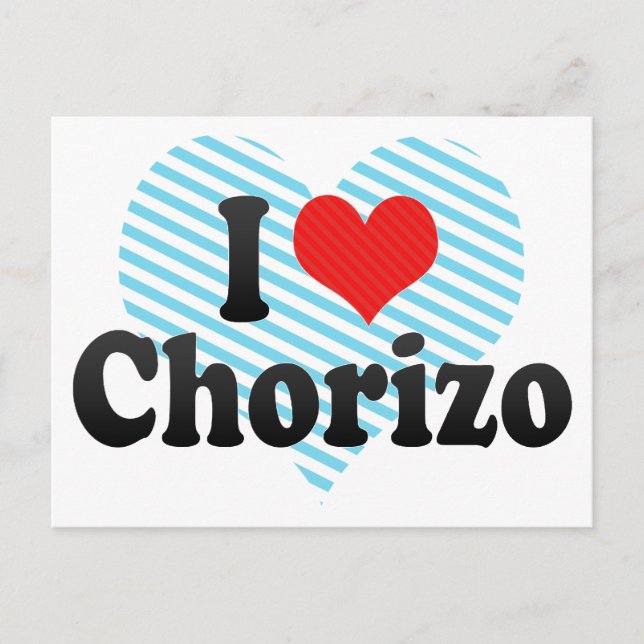 I Love Chorizo Postcard (Front)