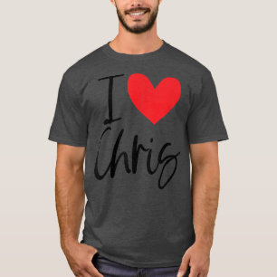 I Love Chris Name Heart Personalised Men Guy BFF F T-Shirt