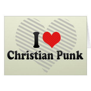 I Love Christian Punk