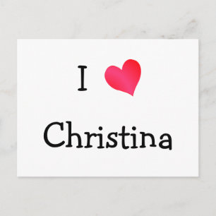 I Love Christina Postcard