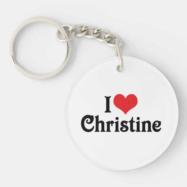 I Love Christine Key Ring (Front)