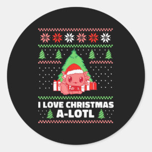 I Love Christmas A-lotl Axolotl In Santa Hat Ugly Classic Round Sticker