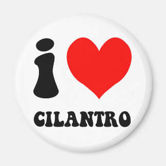 i love cilantro magnet