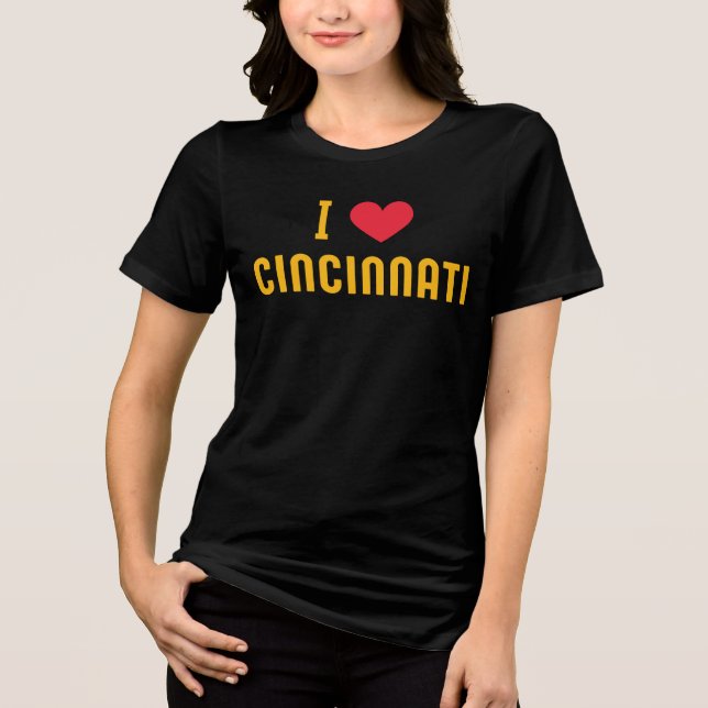i love Cincinnati,Ohio Tri-Blend Shirt (Front)