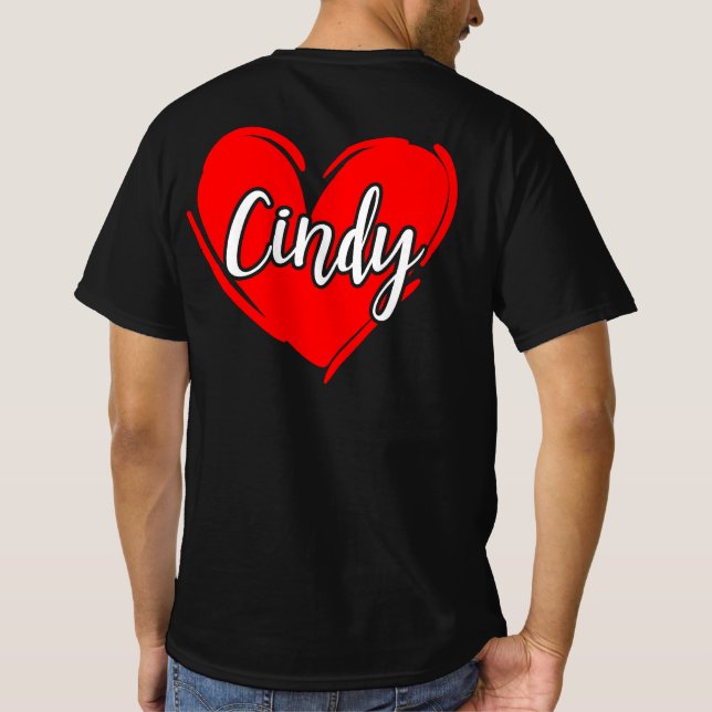 I Love CINDY - Love Heart, Gifts Valentine's Day T-Shirt (Back)