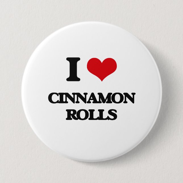 I love Cinnamon Rolls 7.5 Cm Round Badge (Front)