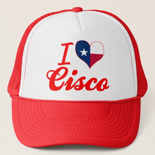 I Love Cisco, Texas Trucker Hat (Front)