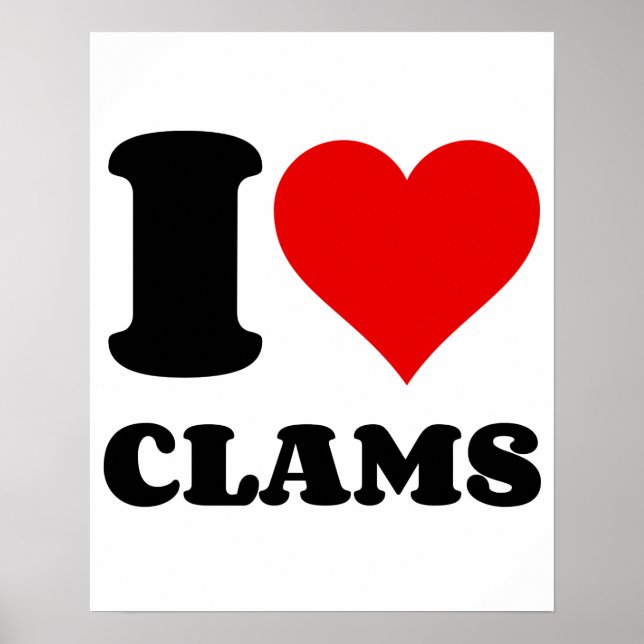 I LOVE CLAMS POSTER (Front)