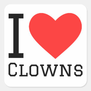I love clowns  square sticker