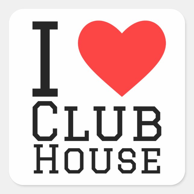 I love club house  square sticker (Front)