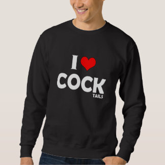 I Love Cocktails Drinking Pun I Heart Cocktails Sweatshirt