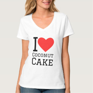 I love coconut cake T-Shirt
