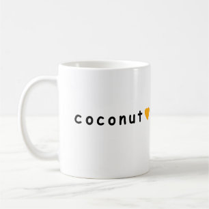 I love coconut coffee mug
