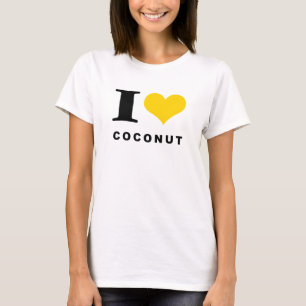 I love coconut T-Shirt
