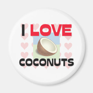 I Love Coconuts Magnet