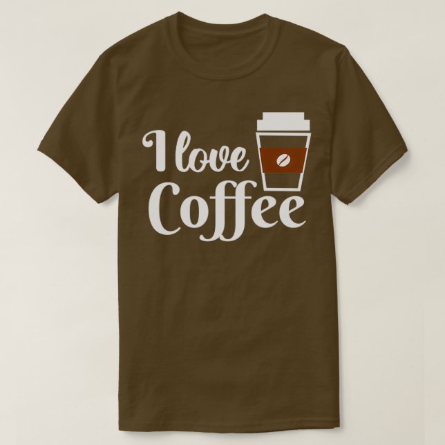 I love coffee 5 T-Shirt (Design Front)