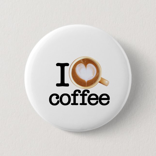 I Love Coffee 6 Cm Round Badge (Front)