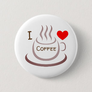 I love Coffee 6 Cm Round Badge