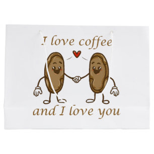 I love coffee and I love you Large Gift Bag