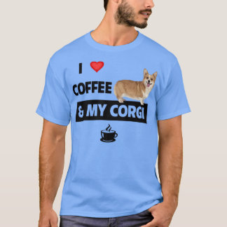 I Love Coffee And My Corgi Mum Dad Pet Parent Dog  T-Shirt