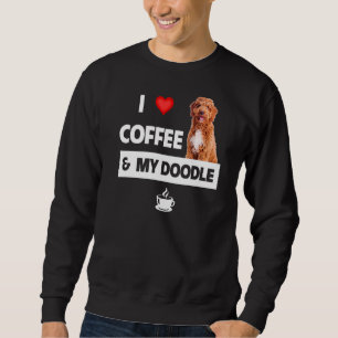 I Love Coffee And My Golden Doodle Dog Mum Dad Pet Sweatshirt