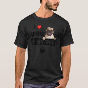 I Love Coffee And My Pug Mom Dad Animal Rescue Dog T-Shirt