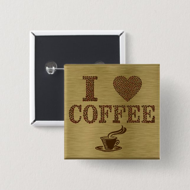 I Love Coffee Button (Front & Back)