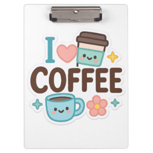 I Love Coffee Cute Kawaii Sticker – Adorable Coffe Clipboard