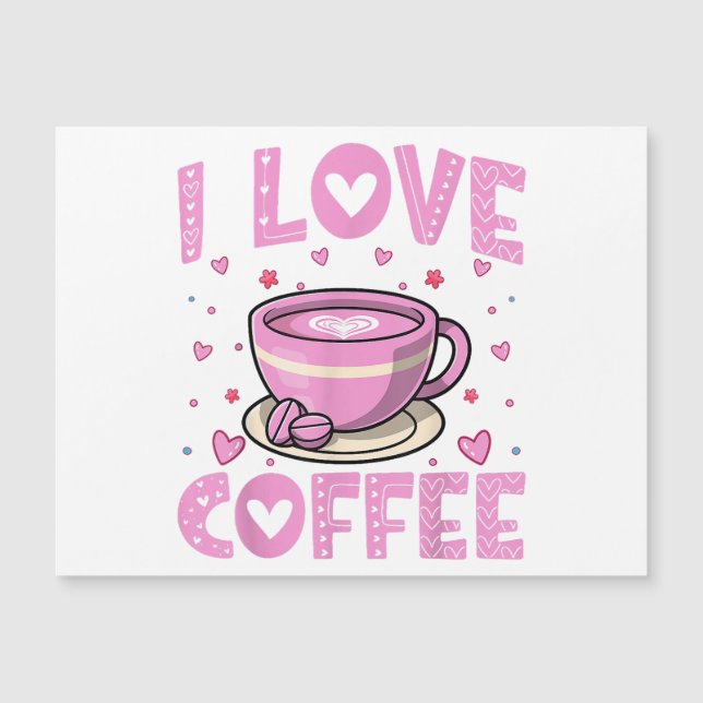 I Love Coffee - Funny Coffee Drinker Caffeine Addi (Front)