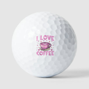 I Love Coffee - Funny Coffee Drinker Caffeine Addi Golf Balls