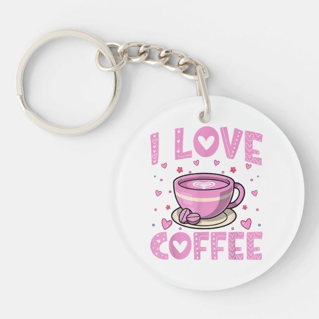 I Love Coffee - Funny Coffee Drinker Caffeine Addi Key Ring (Front)
