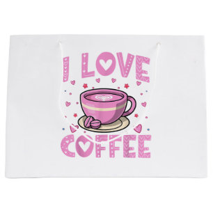 I Love Coffee - Funny Coffee Drinker Caffeine Addi Large Gift Bag