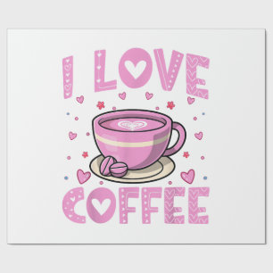 I Love Coffee - Funny Coffee Drinker Caffeine Addi Wrapping Paper