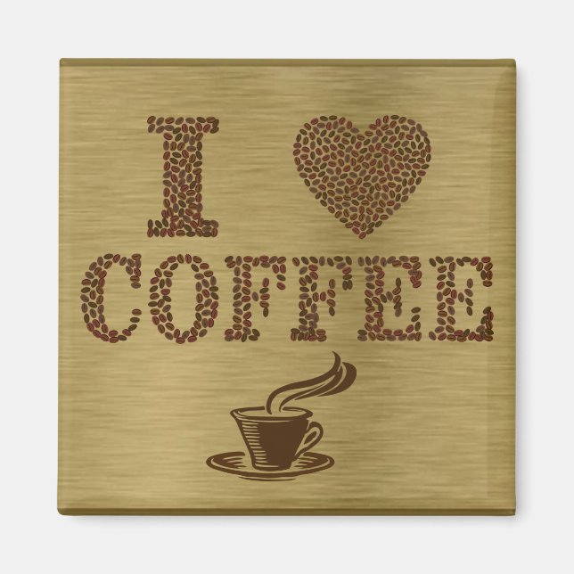 I Love Coffee Magnet (Front)