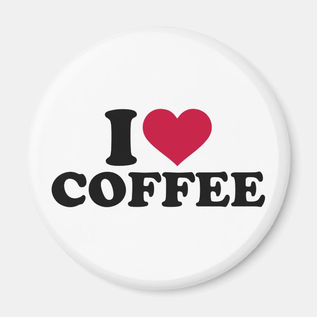 I love coffee magnet (Front)