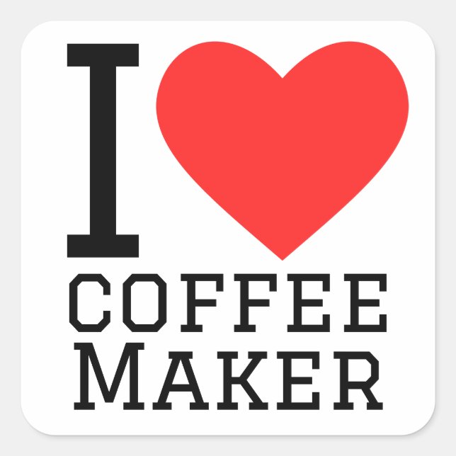 I love coffee maker square sticker (Front)