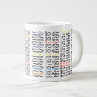 i love coffee.  Mug  -  JUMBO size