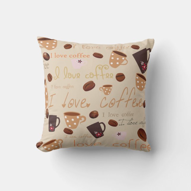 I love Coffee Pillows (Front)