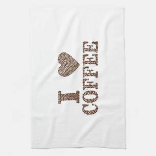 I Love Coffee Tea Towel