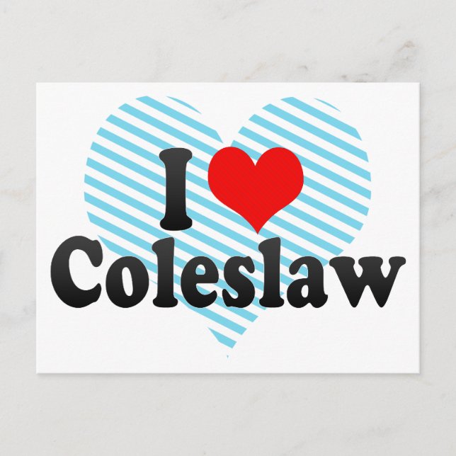 I Love Coleslaw Postcard (Front)