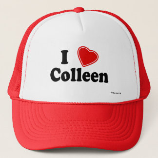 I Love Colleen Trucker Hat