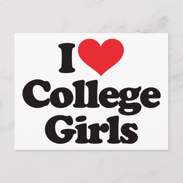 I Love College Girls Postcard (Front)