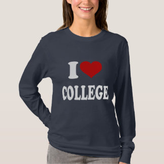 I Love College T-Shirt