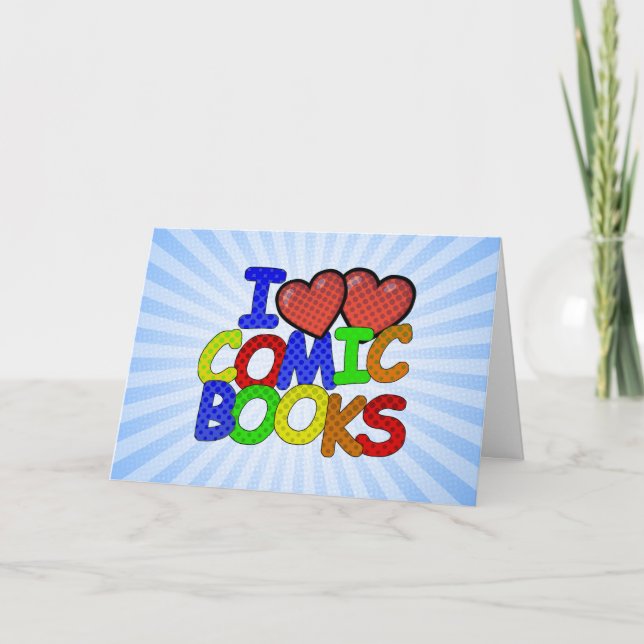 I Love Comic Books Card (Front)