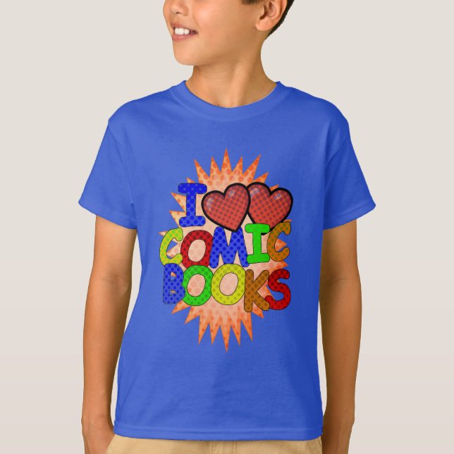 I Love Comic Books T-Shirt (Front)