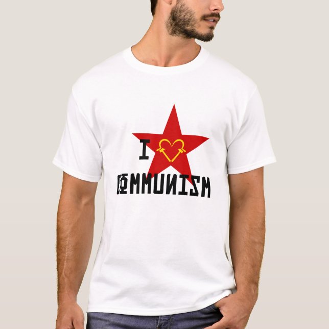 I Love Communism T-Shirt (Front)