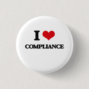 I Love Compliance 3 Cm Round Badge