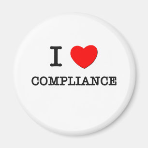 I Love Compliance Magnet